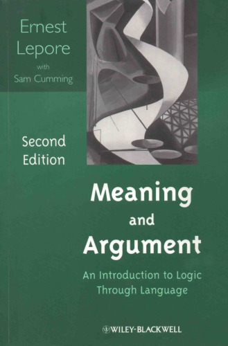Meaning and Argument: An Introduction to Logic Through Language
